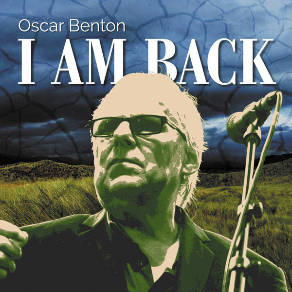 Oscar_Benton_I_am_back